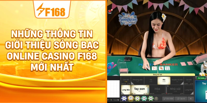 Những Thông Tin Giới Thiệu Sòng Bạc Online Casino F168 Mới Nhất